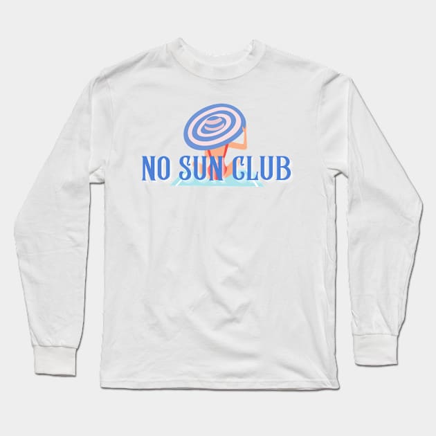 No Sun Club Long Sleeve T-Shirt by THINK. DESIGN. REPEAT.